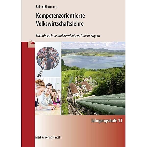 Kompetenzorientierte Volkswirtschaftslehre, Eberhard Boller, Gernot Hartmann