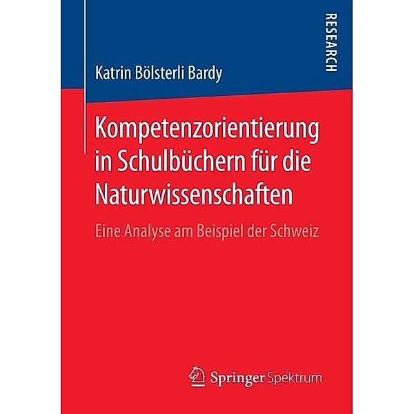 Kompetenzorientierung in Schulbüchern für die Naturwissenschaften, Katrin Bölsterli Bardy