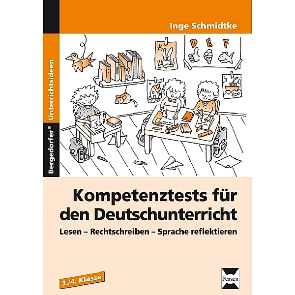 Kompetenztests für den Deutschunterricht, 3./4. Klasse, Inge Schmidtke