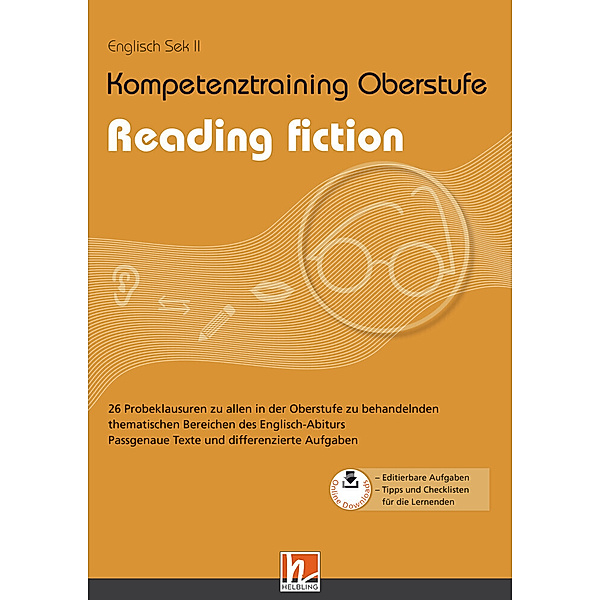 Kompetenztraining Oberstufe - Reading fiction, Eveline Stuke-Wennemann, Isabel Hess