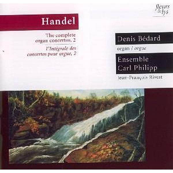 Kompl.Orgelkonzerte Vol.2, Denis Bedard, Carl Philipp Ensemble