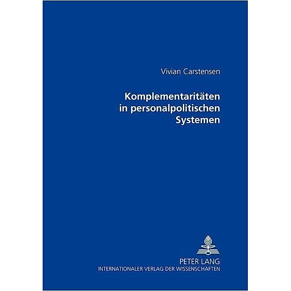 Komplementaritäten in personalpolitischen Systemen, Vivian Carstensen
