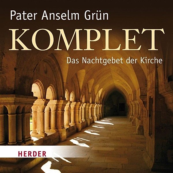 Komplet, Anselm Grün