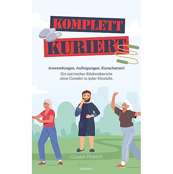 Komplett kuriert, Günter Hosner