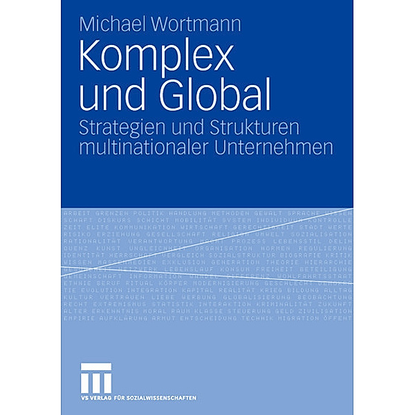 Komplex und Global, Michael Wortmann