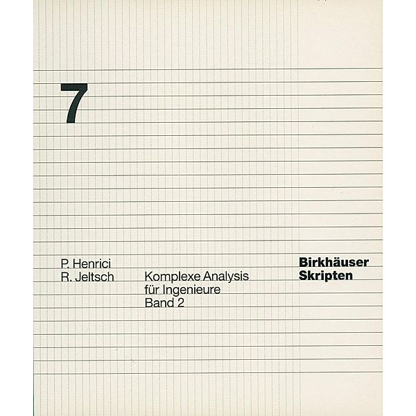 Komplexe Analysis für Ingenieure / Birkhäuser Skripten Bd.7, P. Henrici, R. Jeltsch