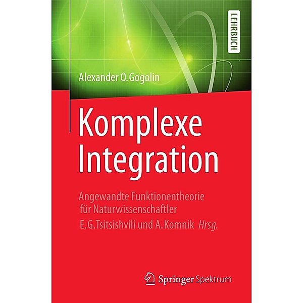 Komplexe Integration, Alexander O. Gogolin