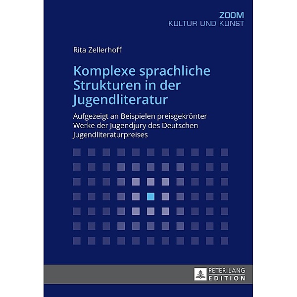 Komplexe sprachliche Strukturen in der Jugendliteratur, Zellerhoff Rita Zellerhoff