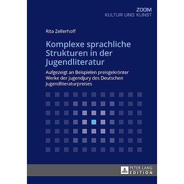 Komplexe sprachliche Strukturen in der Jugendliteratur, Rita Zellerhoff