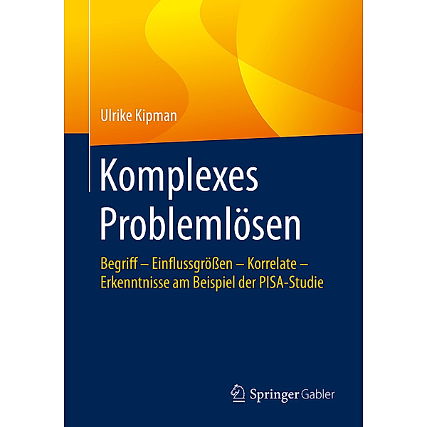 Komplexes Problemlösen; ., Ulrike Kipman