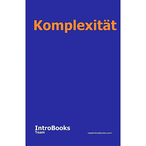 Komplexität, IntroBooks Team