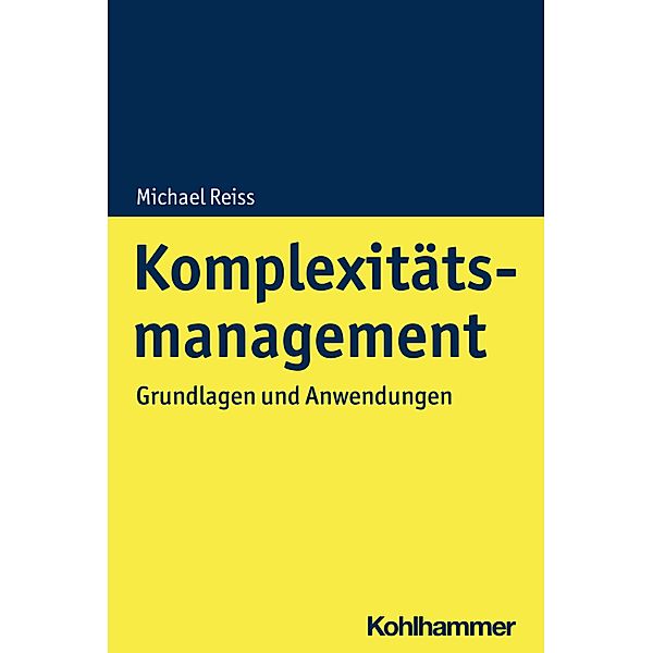 Komplexitätsmanagement, Michael Reiss