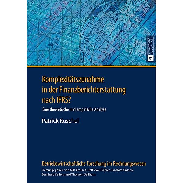 Komplexitaetszunahme in der Finanzberichterstattung nach IFRS?, Kuschel Patrick Kuschel