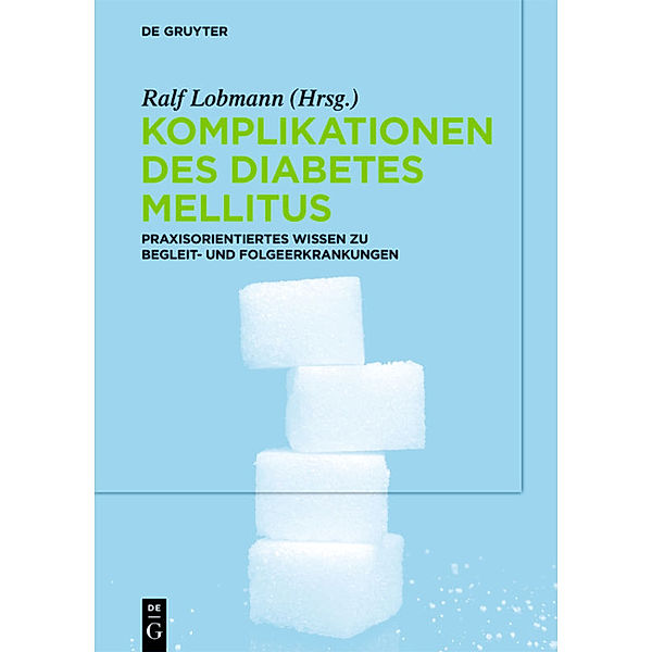 Komplikationen des Diabetes Mellitus