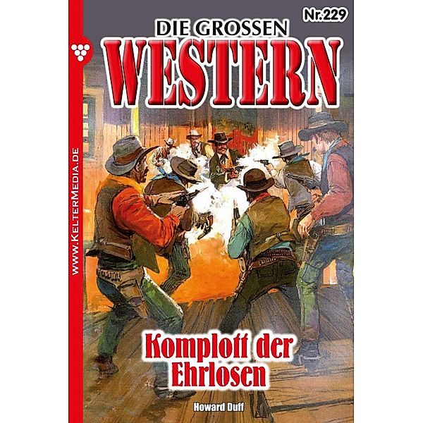 Komplott der Ehrlosen / Die großen Western Bd.229, Howard Duff