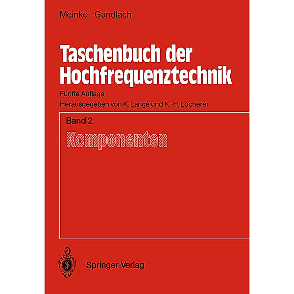 Komponenten, Hans H. Meinke, Friedrich-Wilhelm Gundlach