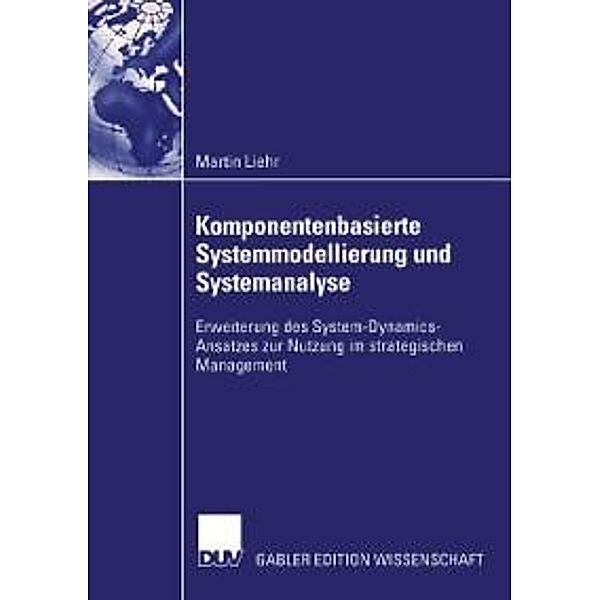 Komponentenbasierte Systemmodellierung und Systemanalyse, Martin Liehr