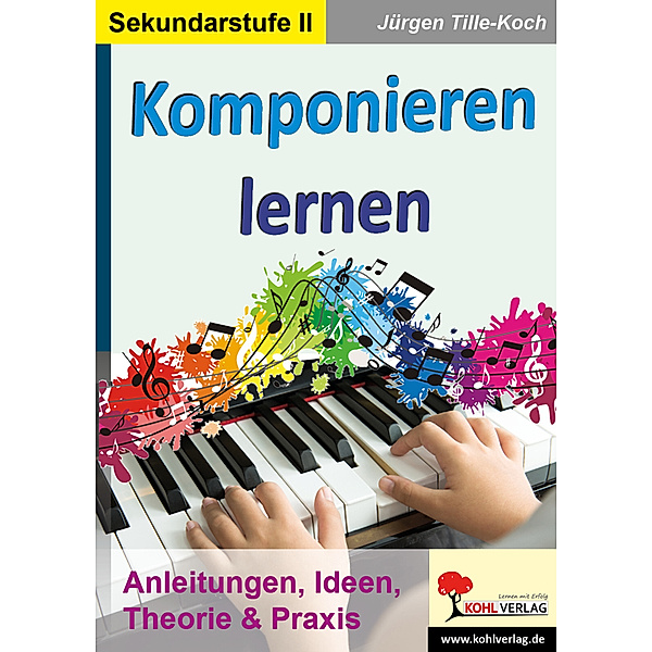Komponieren lernen.Bd.1, Jürgen Tille-Koch