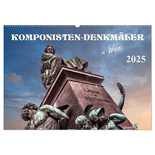 Komponisten-Denkmäler in Wien (Wandkalender 2025 DIN A2 quer), CALVENDO Monatskalender, Calvendo, Werner Braun