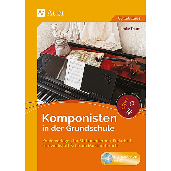 Komponisten in der Grundschule, m. 1 CD-ROM, Imke Thum