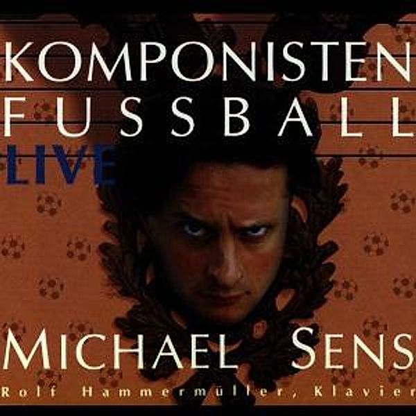 Komponistenfussball, Michael Sens, Rolf Hammermüller