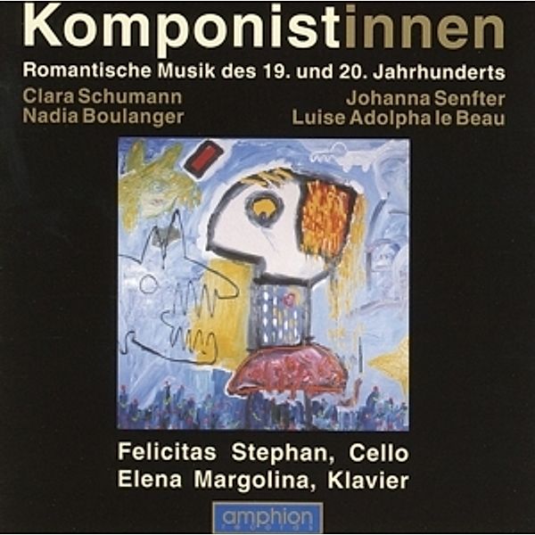 Komponistinnen/Romantische Musik Des 19.& 20.Jh., Felicitas Stephan, Elena Margolina
