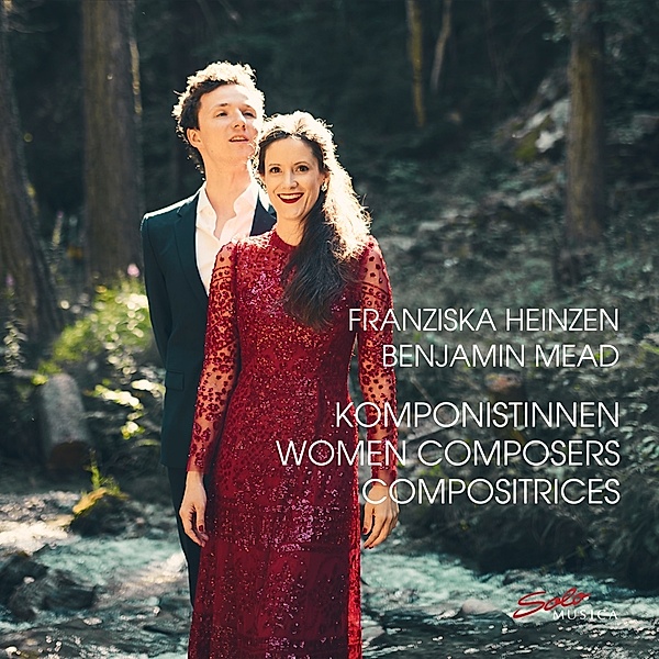 Komponistinnen-Women Composers-Compositrices, Benjamin Mead, Franziska Heinzen