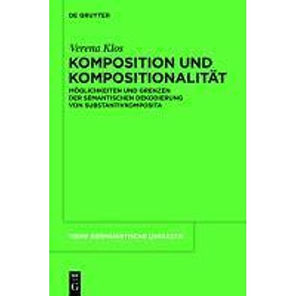 Komposition und Kompositionalität / Reihe Germanistische Linguistik Bd.292, Verena Klos