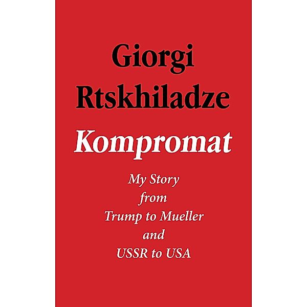 Kompromat, Giorgi Rtskhiladze