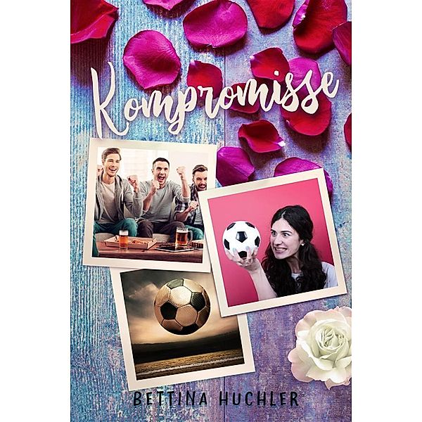 Kompromisse, Bettina Huchler