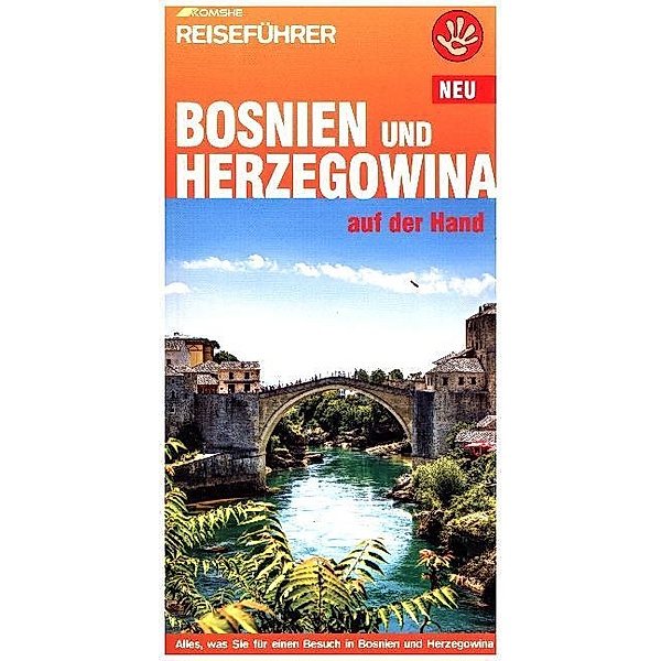 Komshe Reiseführer / Bosnien und Herzegowina auf der Hand, Jörg Heeskens