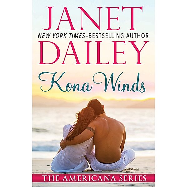 Kona Winds / The Americana Series, Janet Dailey