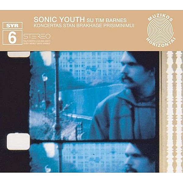 Koncertas Stan Brakhage, Sonic Youth