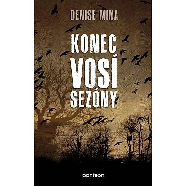 Konec vosí sezóny, Denise Mina