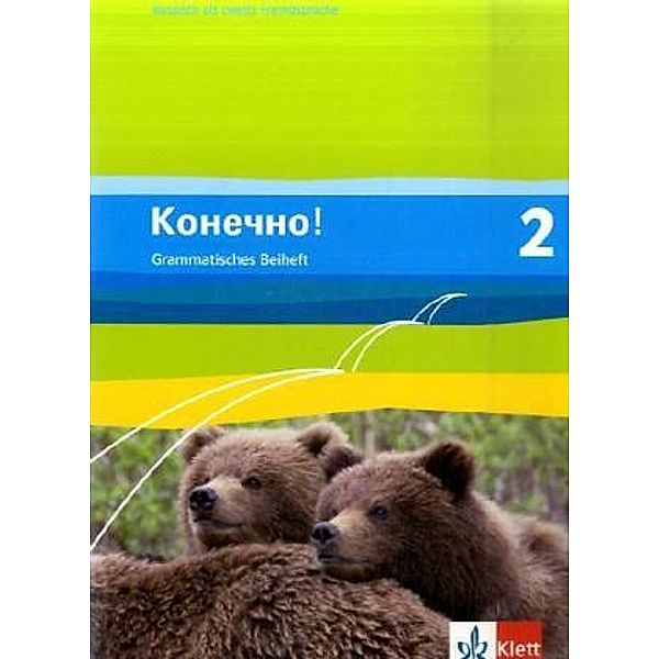 Konetschno!. Russisch als 2. Fremdsprache. Ausgabe ab 2008 / Konetschno! 2