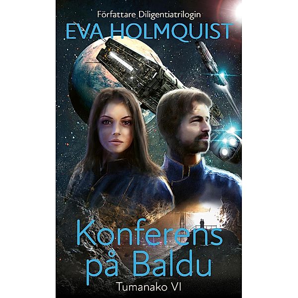 Konferens på Baldu (Tumanako, #6) / Tumanako, Eva Holmquist