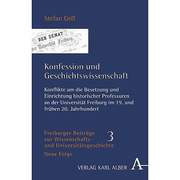 Konfession und Geschichtswissenschaft, Stefan Grill