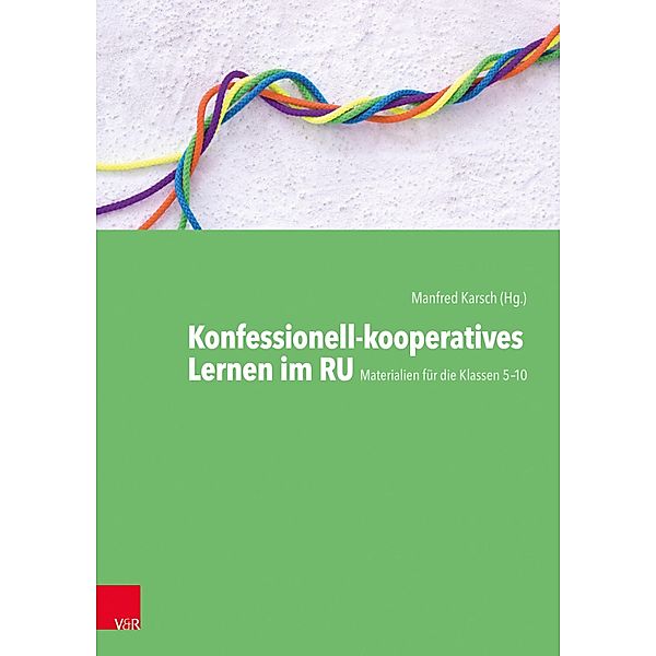 Konfessionell-kooperatives Lernen im RU