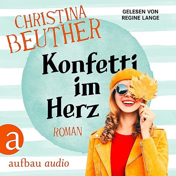 Konfetti im Herz, Christina Beuther