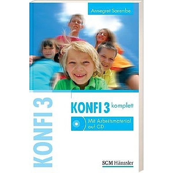 Konfi 3 komplett, m. 1 CD-ROM, Annegret Sarembe