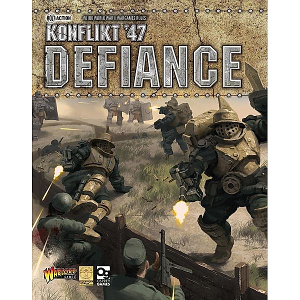 Konflikt '47: Defiance / Osprey Games, Warlord Games, Clockwork Goblin
