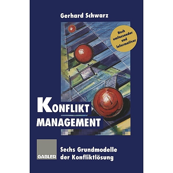Konflikt-Management, Gerhard Schwarz