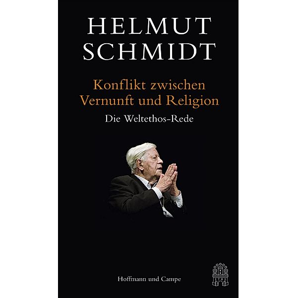 Konflikt zwischen Vernunft und Religion, Helmut Schmidt