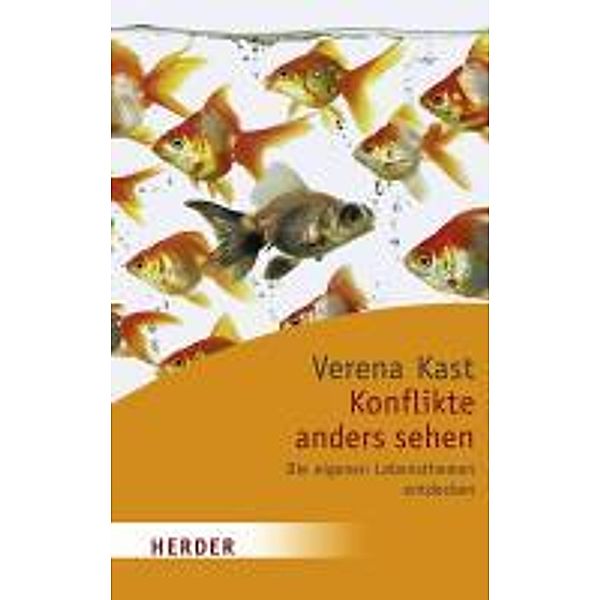 Konflikte anders sehen, Verena Kast