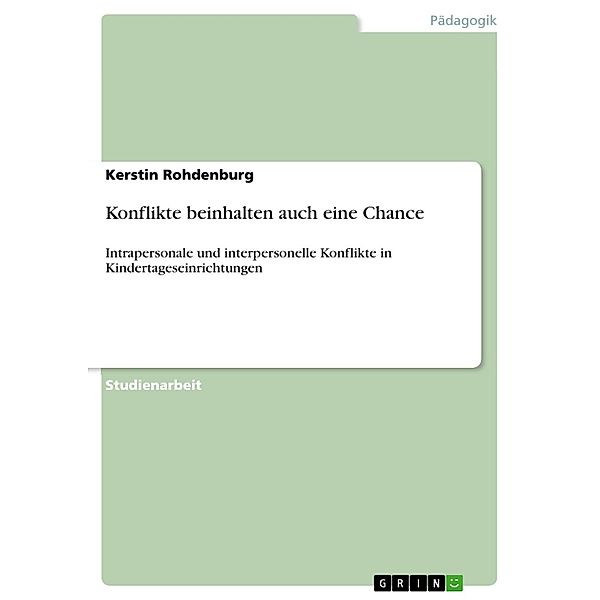 Konflikte beinhalten auch eine Chance, Kerstin Rohdenburg