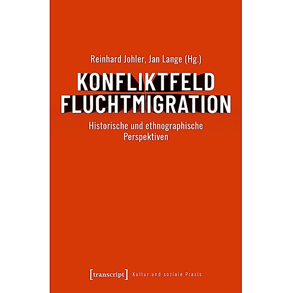 Konfliktfeld Fluchtmigration / Kultur und soziale Praxis
