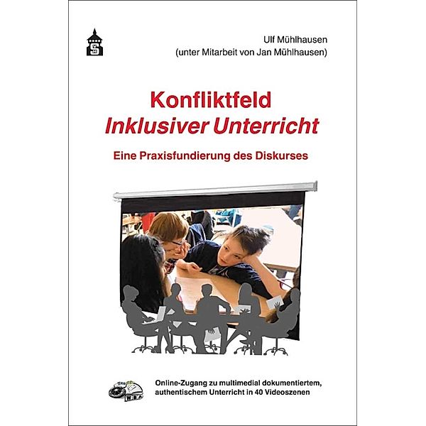 Konfliktfeld Inklusiver Unterricht, Ulf Mühlhausen