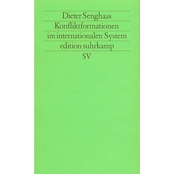 Konfliktformationen im internationalen System, Dieter Senghaas