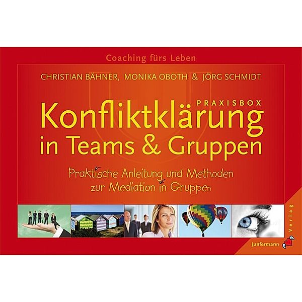 Konfliktklärung in Teams & Gruppen, Praxisbox, Christian Bähner, Monika Oboth, Jörn Schmidt