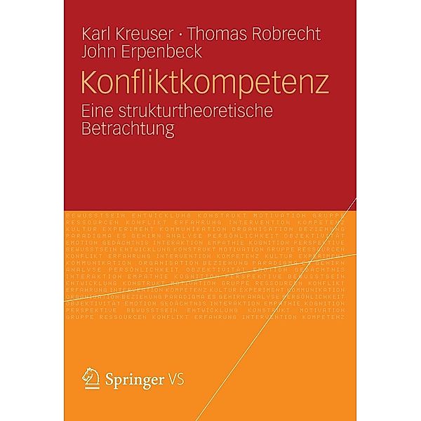 Konfliktkompetenz, Karl Kreuser, Thomas Robrecht, John Erpenbeck